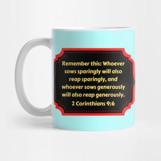 Bible Verse 2 Corinthians 9:6 Mug